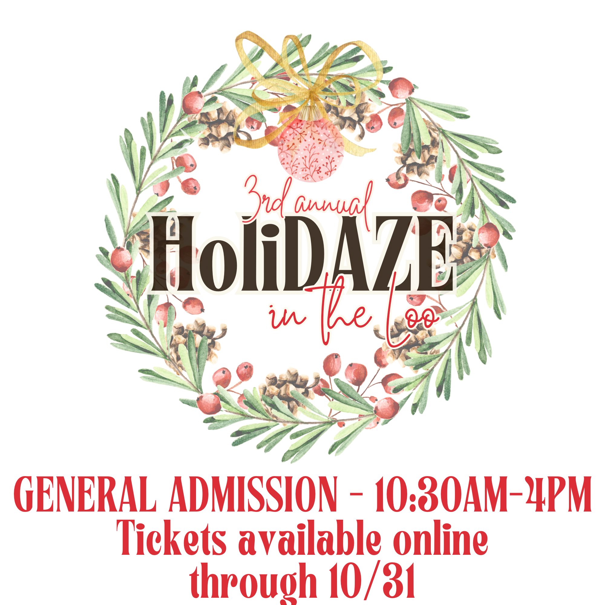 3rd Annual HoliDAZE - General Admission Advance Purchase