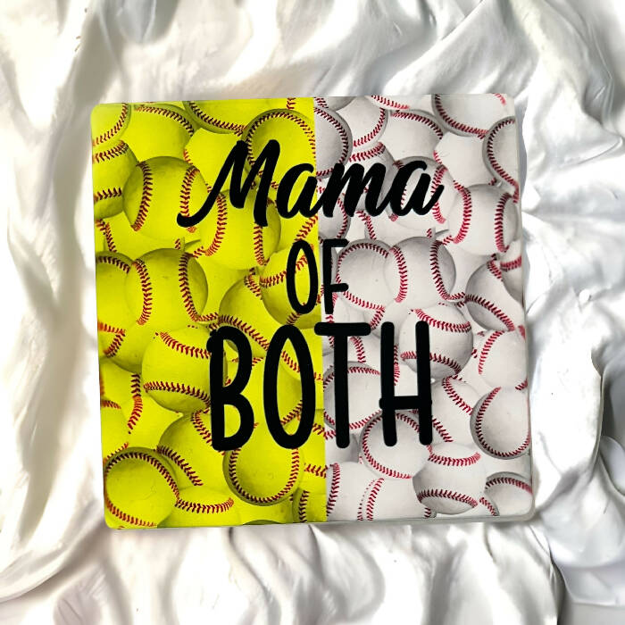 Mama of both - Softball/Baseball coaster