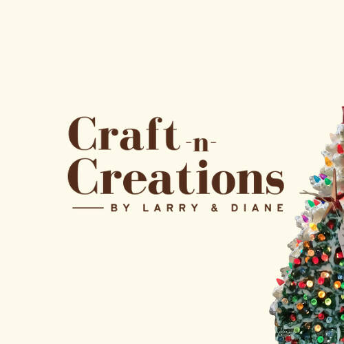 Craft N' Creations  by Larry and Diane