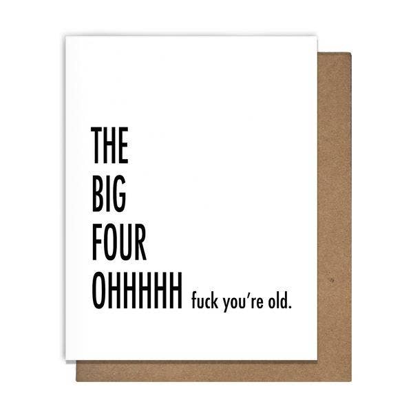 Pretty Alright Goods - Four Oh - Birthday Card