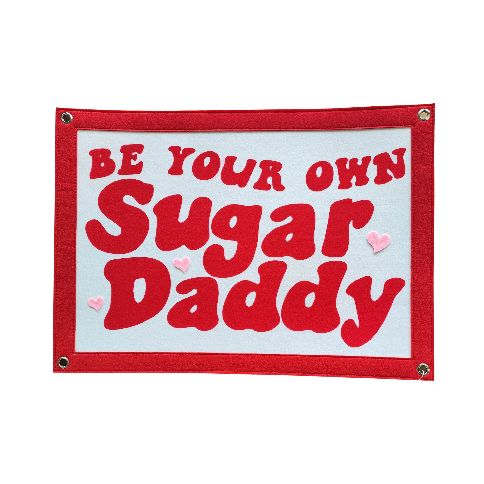 FUN CLUB - Be Your Own Sugar Daddy Banner