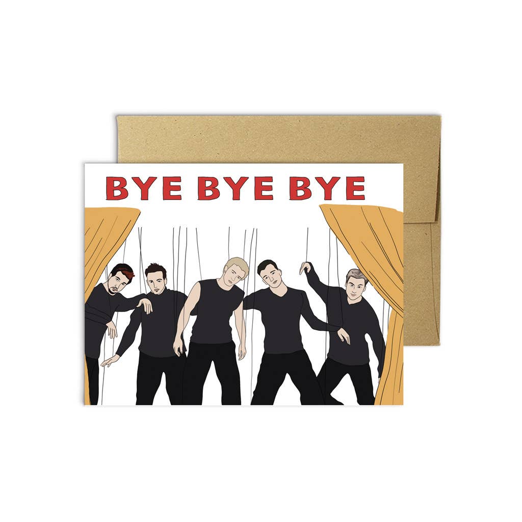 Bye Bye Bye | Everyday Greeting Card