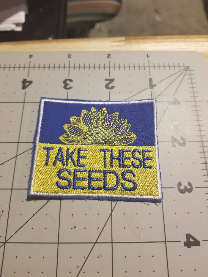 Ukraine Take These Seeds Iron On Patch