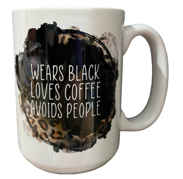 Wears black loves coffee avoids people - 15 oz ceramic mug