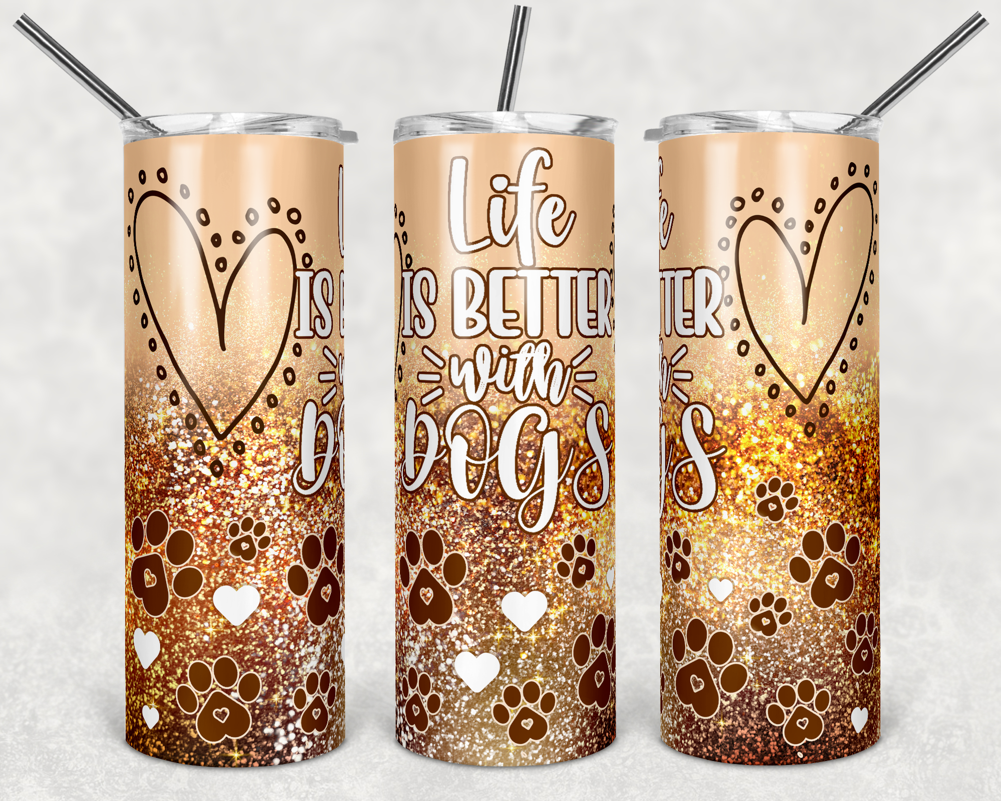 Life is Better With Dogs - 20oz Tumbler