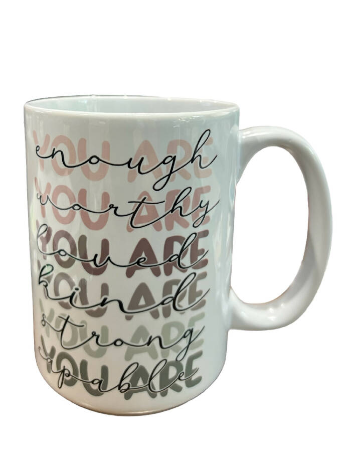 YOU ARE 15 oz ceramic mug