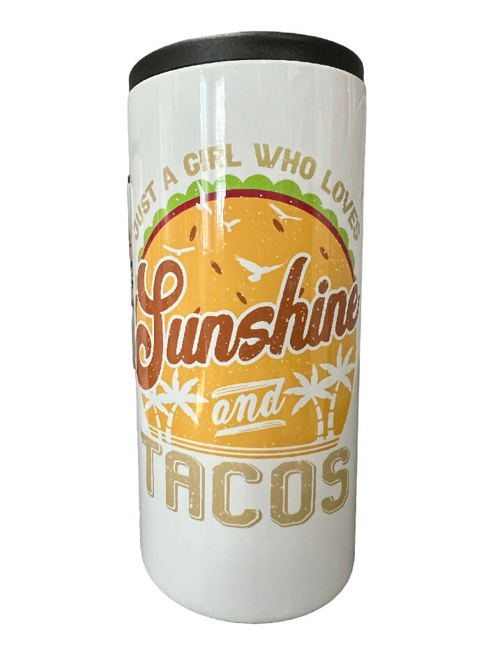 Just a girl who loves sunshine & tacos 12 oz slim can koozie