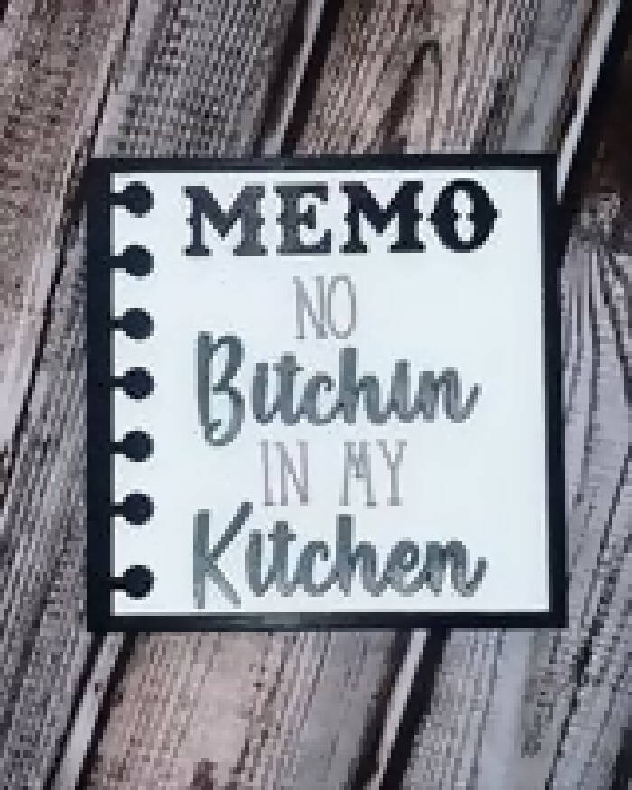 No Bitchin in the kitchen Square Insert