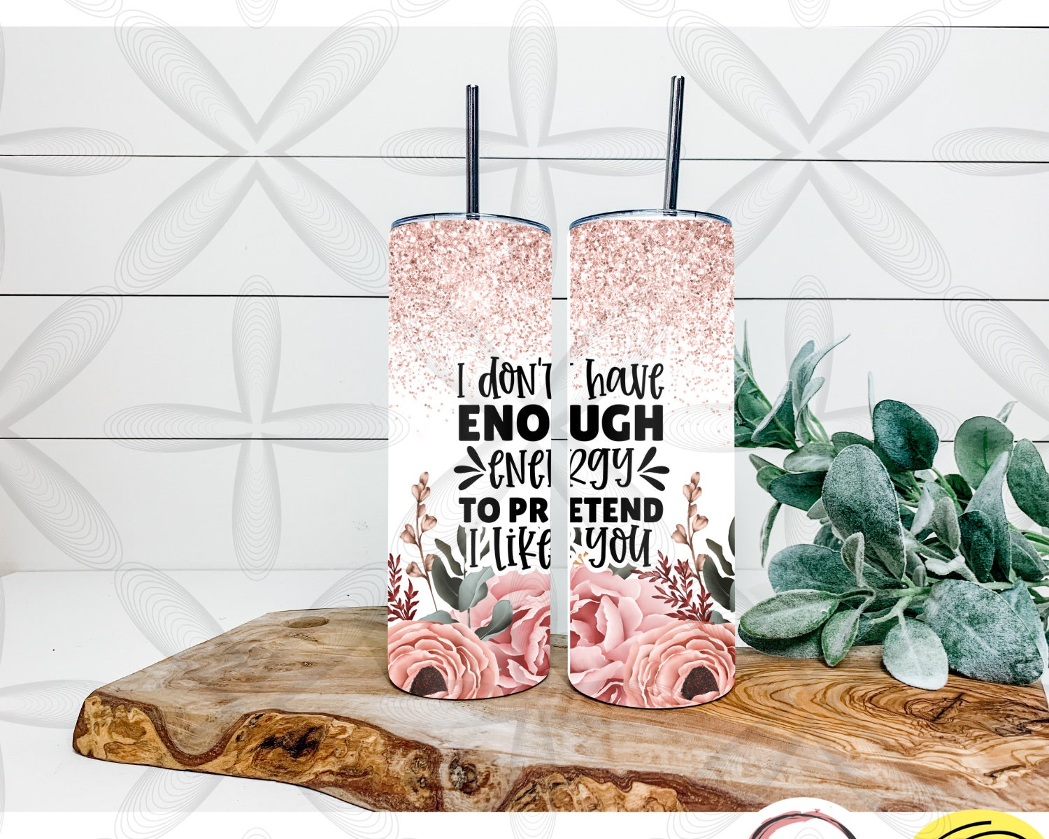 I don’t have enough energy to pretend I like you - 20oz Tumbler