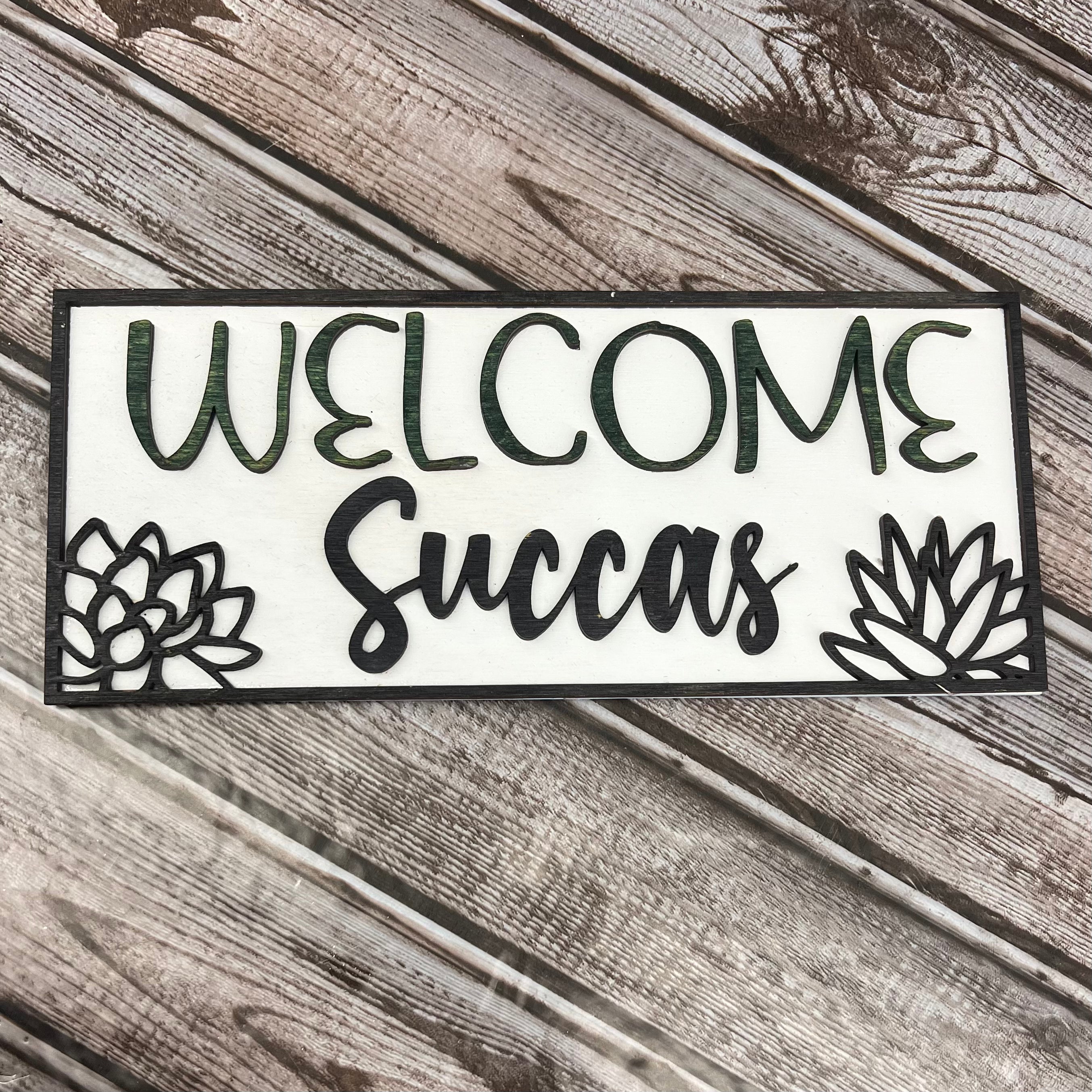 Welcome Succas - Rectangle insert