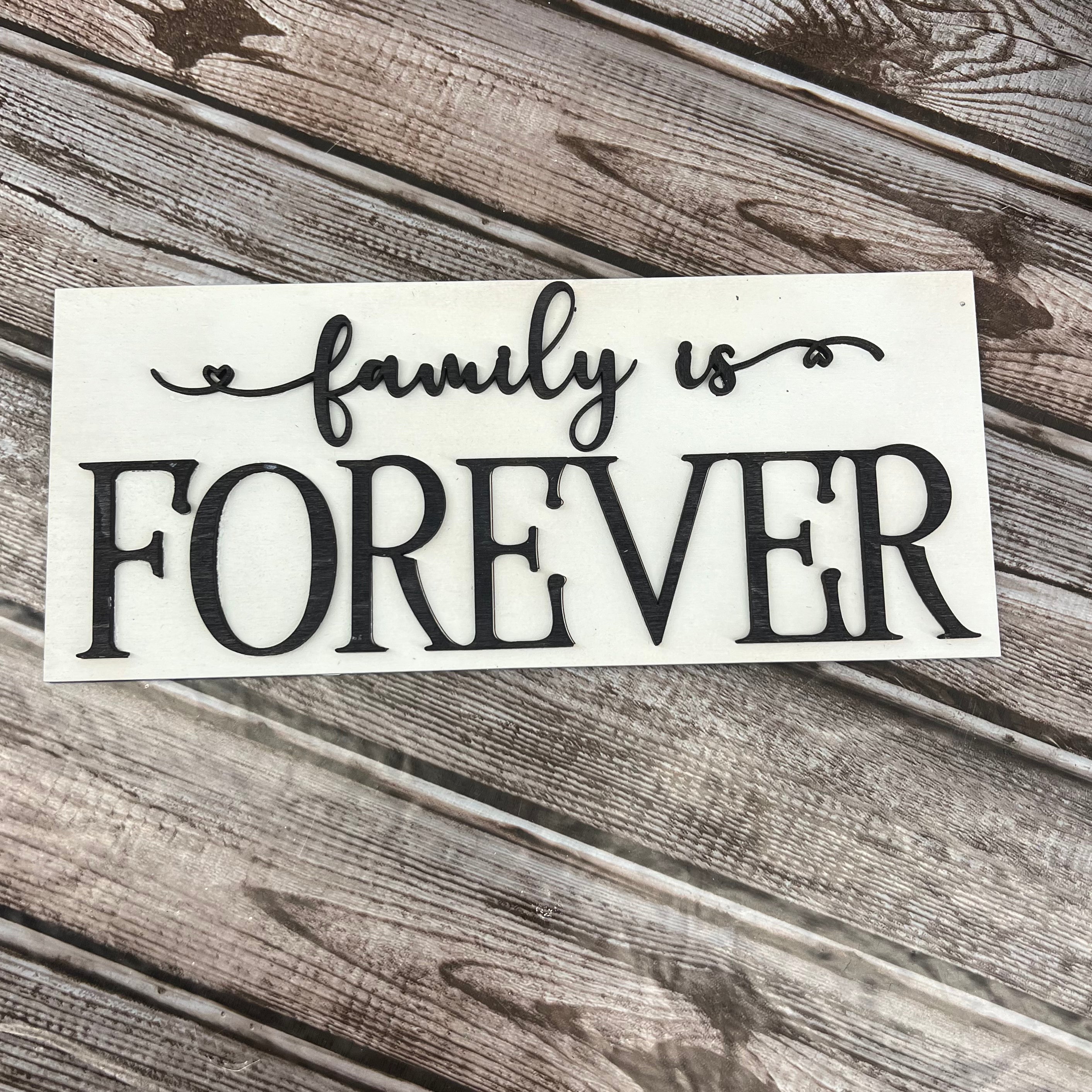 Family is Forever - Rectangle insert
