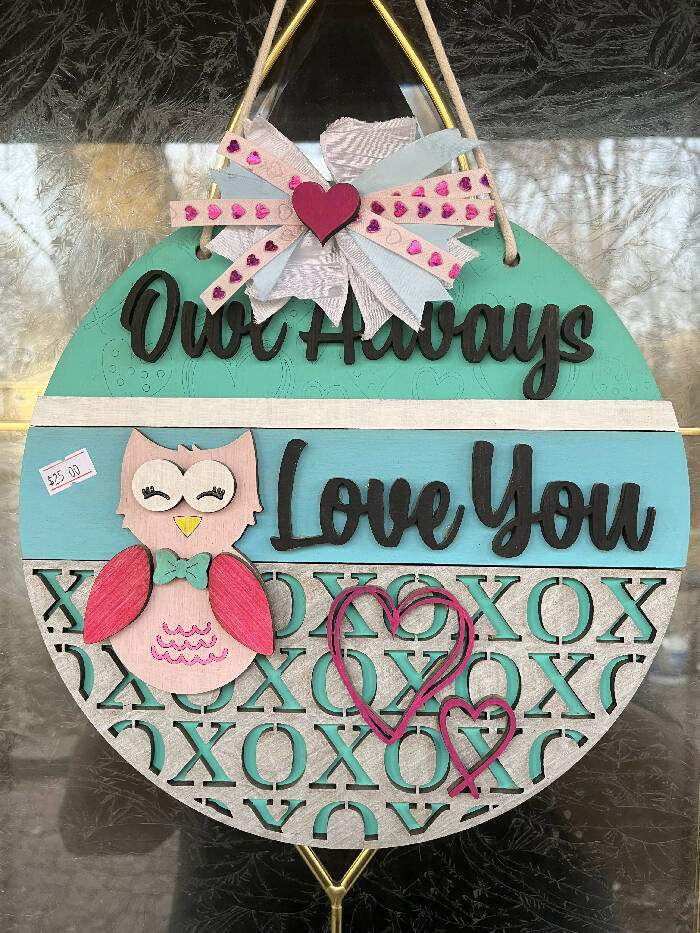 Owl always love you valentines door hanger 12”