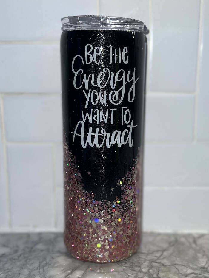20oz skinny be the energy glitter cup