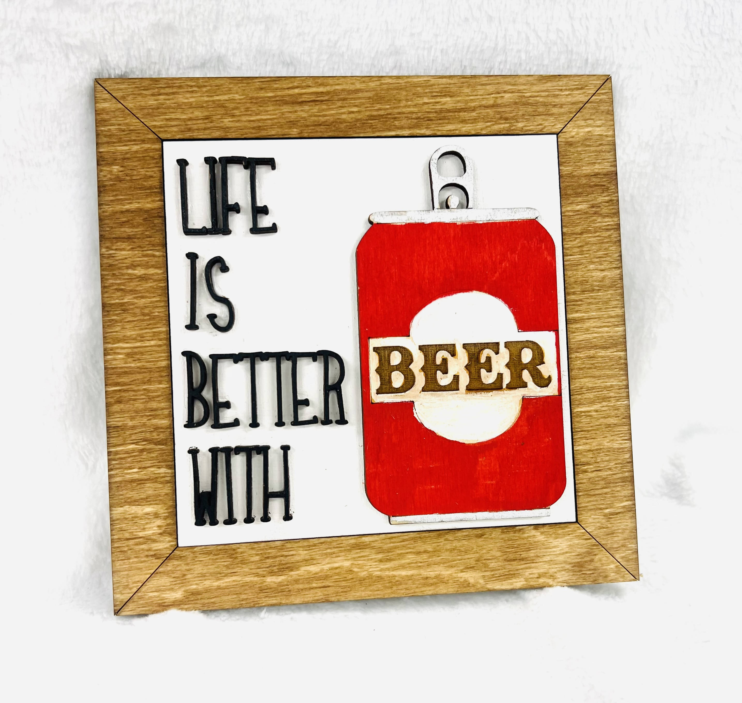 Square Insert (life is better with beer square) VF21