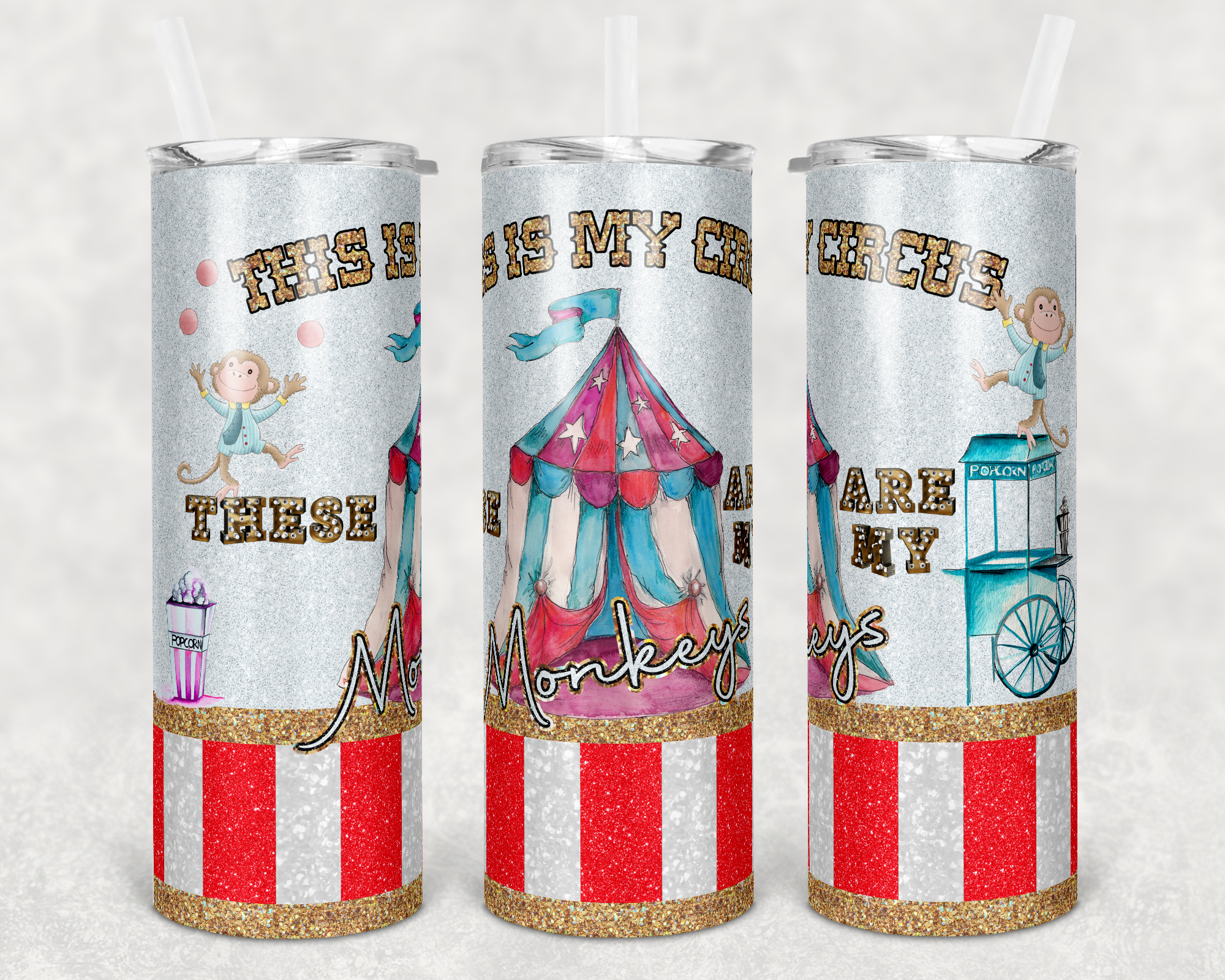 This is My Circus - 20oz Tumbler